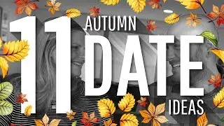 11 fun Fall Date night Ideas