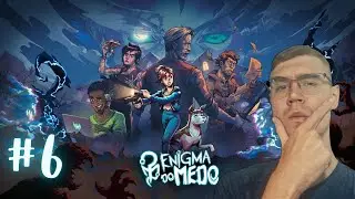 O Enigma do Medo - Epis&oacute;dio 06
