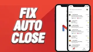 How To Fix Gmail App Auto Close | Easy Quick Solution