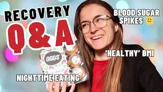 Food Rules, Weight-Restoration & Counting Calories | EATING DISORDER RECOVERY Q&A