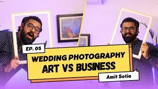 💍 Wedding Photography: Art vs. Business. Balancing creativity with commerce behind the lens #podcast