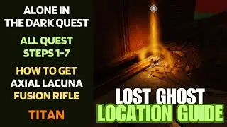 How to get Axial Lacuna fusion rifle - Full Alone in the Dark Quest [Destiny 2]