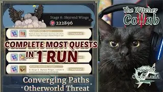 Converging Paths: Otherworld Threat - ALL Stage 6 Quests | [Sword of Convallaria] #TheWitcher Collab