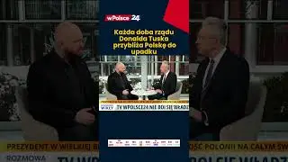 Każda doba rządu Donalda Tuska przybliża Polskę do upadku