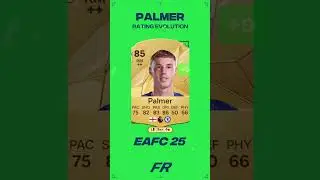 Эволюция рейтинга Палмера в FIFA/EA FC 26 🌟 #fc26 #fifa