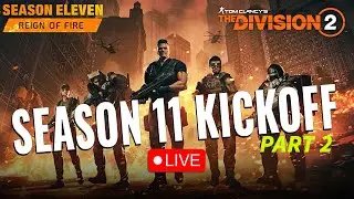 (Part2) The Division 2 Season 11 New Gear &bull; Xp Farming &bull; Gameplay &bull; TU17