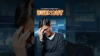 3 Simple Fixes for Marketing Burnout