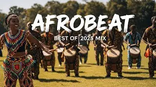 AFROBEAT RISING MIX 2025 🔥 Rising Afrobeat × Amapiano Stars Vol.92