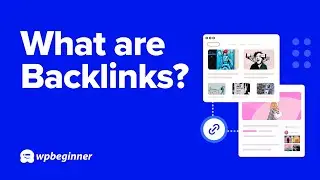 What are Backlinks and How Do They Work?