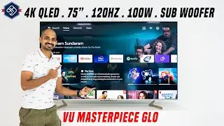 VU Masterpiece Glo - QLED TV மரண மாஸ் தரம் - முதல் பார்வை