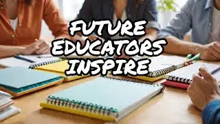 Learning by Doing Ideas by Future Teachers