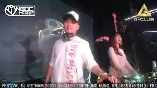 G CLUB | Festival DJ Vietnam 2020 | Day 8 - DJ NGOC MOBILE {LIVESTREAM}