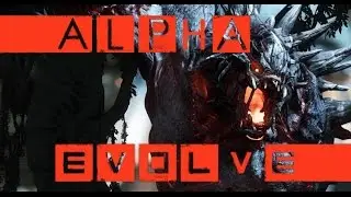 Evolve (Alpha). Support, Medic, Monster. Лечим и калечим