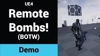 Remote Bombs from Breath of the Wild! Tutorial coming soon! UE4