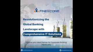 Revolutionizing the Global Banking Landscape with Comprehensive IT Solutions