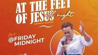 SOAKING AT THE FEET OF JESUS. 🔥🔥