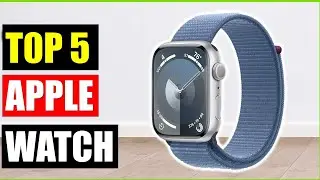 Top 5 Best Apple Watch of (2025) | Best Apple Watch Reviewed!