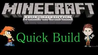 Minecraf Xbox360 Quick build with MrTurtlegaming