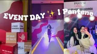Event Day: Getting Ready & Vibes ✨ | ديتكم معايا لإيڤنت Pantene