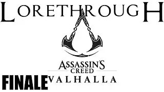 Assassin's Creed Valhalla LORETHROUGH FINALE - Hordafylke e Hamtunscire