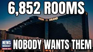 MGM Grand Has 6,852 Rooms - And That's The Problem