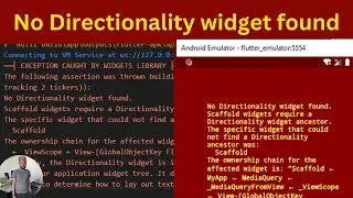 No Directionality widget found.Scaffold widgets require a Directionality widget ancestor