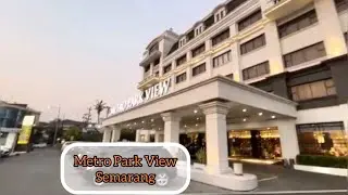 Staycation Semarang/Hotel Metro Park View Mewah terjangkau /Beberapa langkah dari Kota Lama