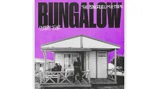 D3NNiS X jey64 - THE BUNGALOW MIXTAPE