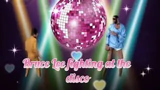 Bruce lee dance disco