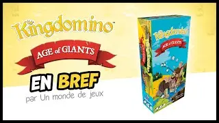 Kingdomino Age of giants, en bref par Bruno Cathala