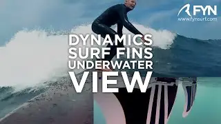 DYNAMICS SURF FINS DEMONSTRATION - UNDERWATER VIEW