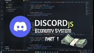 How to make an Economy Discord bot In JavaScript | 2021