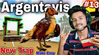 HOW to TAME Argentavis Ark Mobile | New Trap Design! Save Resources & Tame Fast | EP-13