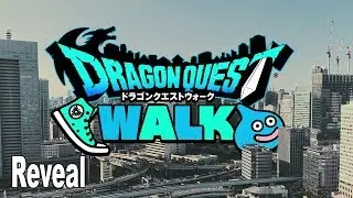 Dragon Quest Walk - Reveal Trailer (Japanese) [HD 1080P]