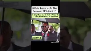 #rkelly responds to the release of &ldquo;I Admit It&rdquo; #rkellytrial #robertkelly #musicnews