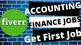 Accounting and Finance Jobs on Fiverr | Get your First Jobs | Hindi | Freelancing Accounting Jobs