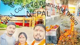 Dhanusha Dham Darshan | Nepali & Maithili Culture Promotion | Beautiful Historic Place