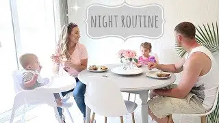 Family Of 4 Night Routine With A Toddler And Baby | 2018 | Jerah Alaine