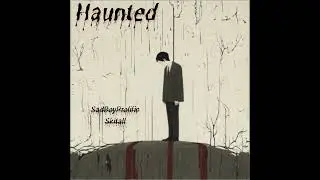 Haunted