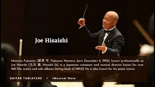 Guitar TAB - Joe Hisaishi (久石 譲, Hisaishi Jō) : One Summer's Day | Tutorial Sheet Lesson #iMn