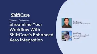 Streamline Your Workflow With ShiftCare's Enhanced Xero Integration