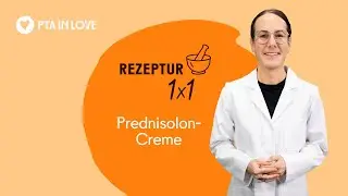 Rezeptur 1x1: Prednisolon-Creme I (03.11.2025)