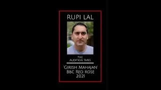 RUPI LAL - The #AuditionTapes &lsquo;Girish Mahajan&rsquo; in BBC | Netflix &lsquo;Red Rose&rsquo; 2021