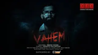VAHEM | OFFICIAL VIDEO | CFC CREATORS | FT, Deepak tayade | #horrorstories #vahem #videoviral #trend