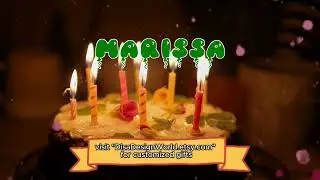 Happy Birthday MARISSA   Happy Birthday Song   Birthday Wishes   Birthday Party