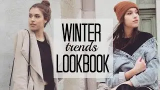 Winter 2017 Trends || Lookbook