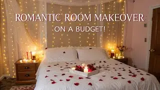 Romantic Bedroom Makeover on a Budget ❤️ | Cheap & Cozy Love Room Ideas