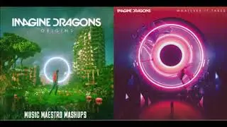 Birds/Whatever It Takes [Mashup] - Imagine Dragons