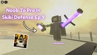 Noob To Pro Ep 9 in Skibi Defense | Skibi Defense