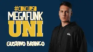 MEGA FUNK DO UNI | GUSTAVO BRANCO
